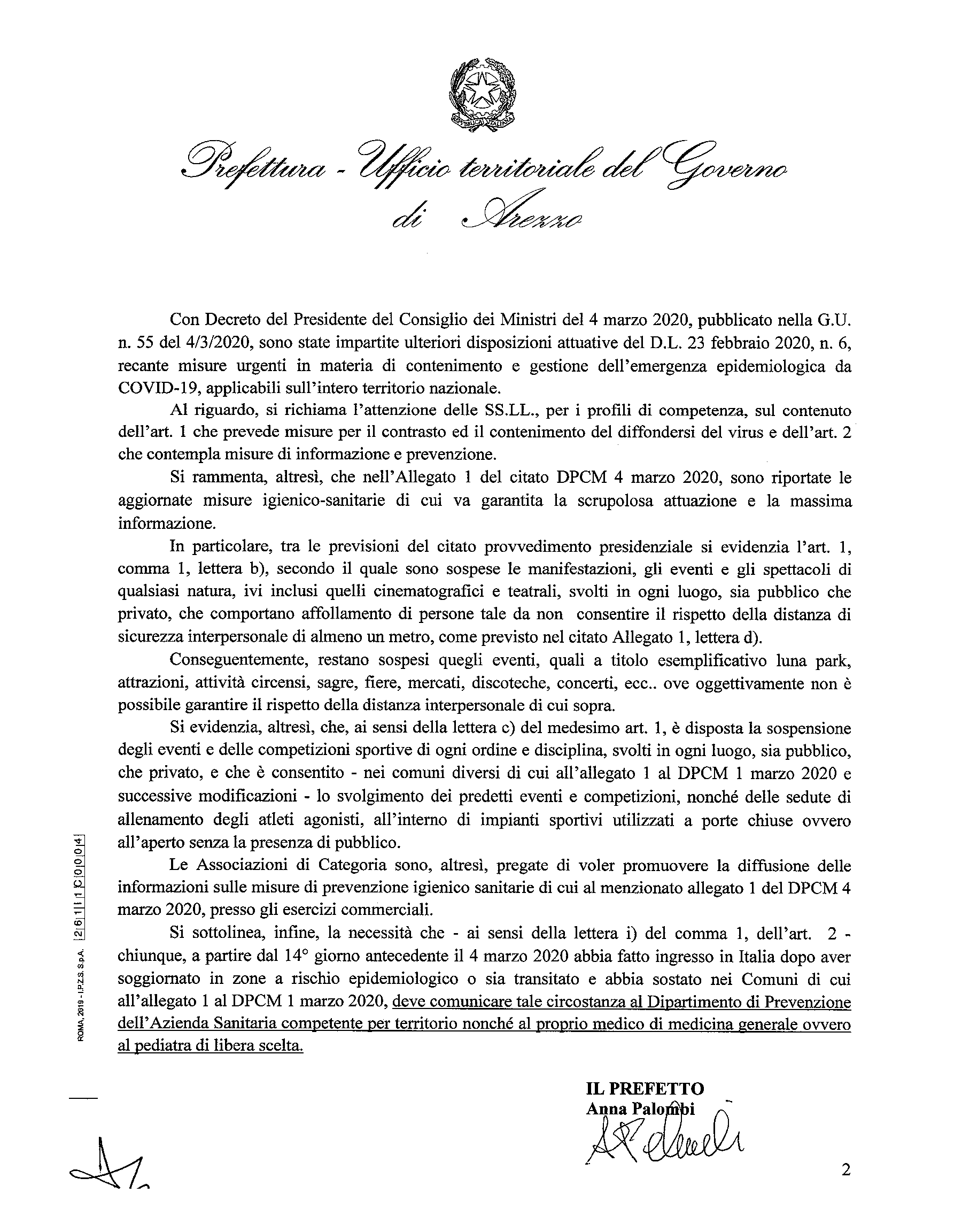 Prefettura di Arezzo : Ulteriori disposizioni attuative del decreto-legge 23 febbraio   2020, n. 6, recante misure urgenti in materia di contenimento e gestione dell’emergenza   epidemiologica da COVID-19, applicabili sull’intero territorio nazionale.