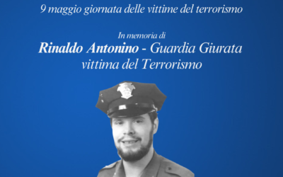9 maggio giornata della memoria dedicata alle vittime del terrorismo, la sicurezza privata Italiana ricorda la guardia Giurata Antonino Rinaldo.